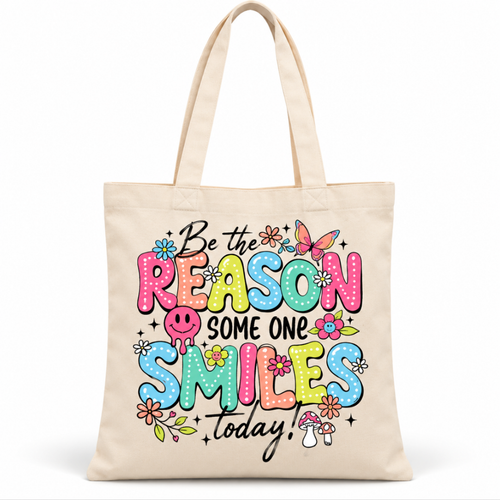 be the reason tote bag, positive slogan tote, kindness tote bag, organic cotton tote bag, positive quote bag, reusable shopping bag, friendship gift, Billie Rae tote bag