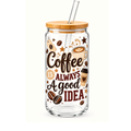 coffee is always a good idea, coffee glass tumbler, iced coffee tumbler, 16oz glass tumbler, coffee lover cup, bamboo lid tumbler, coffee lover gift, Billie Rae tumbler